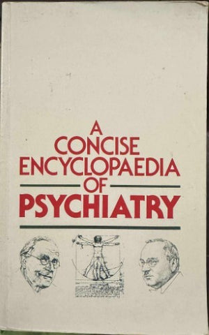 A Consise Encyclopedia Of Psychiatry