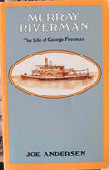 Joe Anderson - Murray Riverman - The Life Of George Freeman