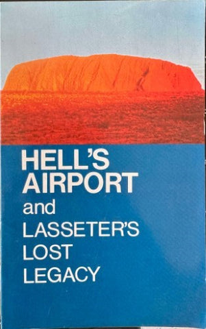 Errol Coote - Hell's Airport & Lasseter's Lost Legacy