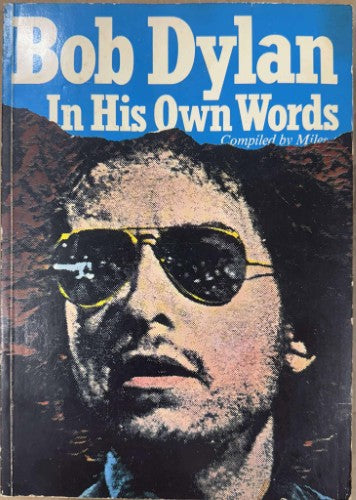 Bob Dylan - In His Own Words