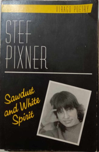 Stef Pixner - Sawdust & White Spirit