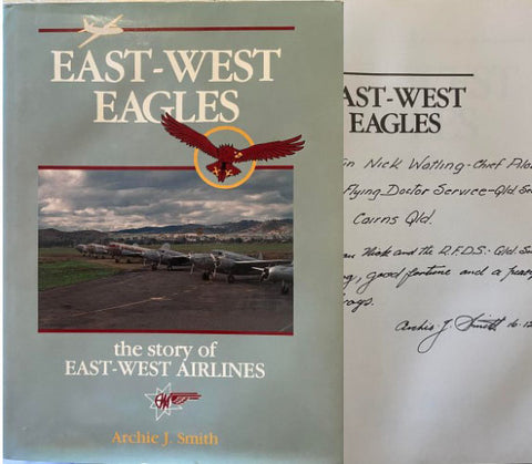 Archie Smith - East-West Eagles : The Story Of East-West Airlines (Hardcover)