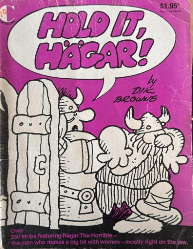 Dik Browne - Hagar The Horrible - Hold It Hagar
