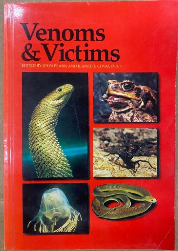 John Pearn / Jeanette Covacevich - Venoms & Victims