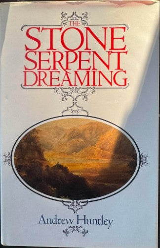 Andrew Huntley - Stone Serpent Dreaming (Hardcover)