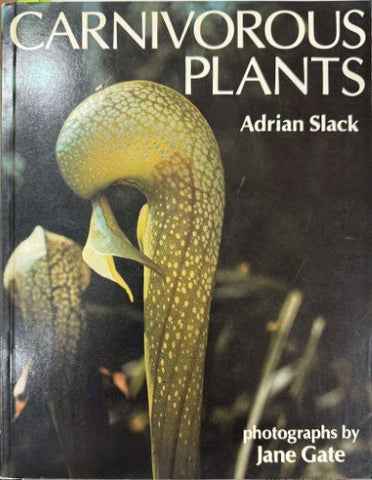 Adrian Slack - Carnivorous Plants