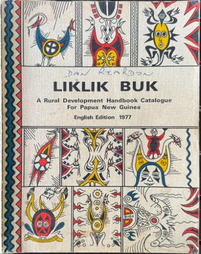 Liklik Buk : A Rural Development Handbook Cataogue For Papua New Guinea (English Edn)
