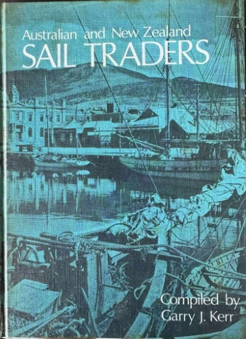 Garry Kerr - Australian & New Zealand Sail Traders (Hardcover)