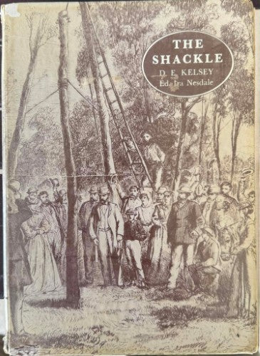 D.E Kelsey - The Shackle (Hardcover)