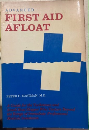 Peter Eastman - Advanced First Aid Afloat