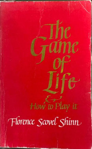 Florence Shinn - The Game Of Life & How To Play It