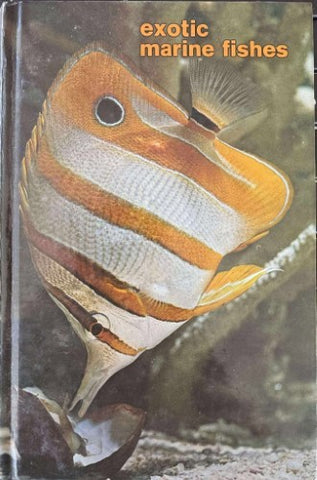 Herbert Axelrod - Exotic Marine Fishes (Hardcover)