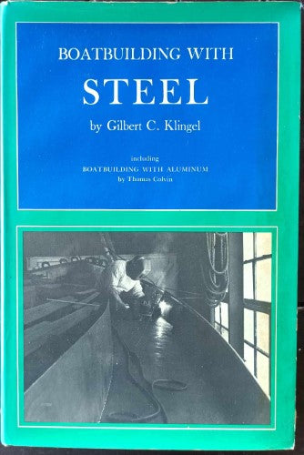 Gilbert Klingel - Boatbuilding With Steel (Hardcover)