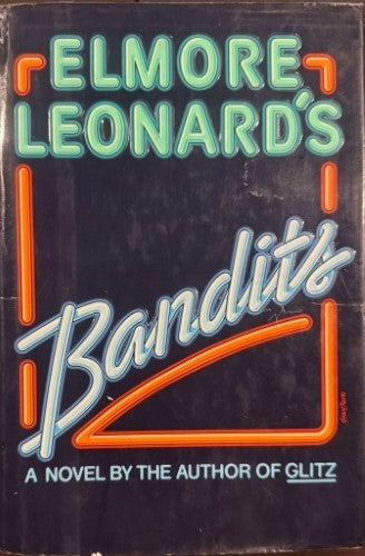 Elmore Leonard - Bandits (Hardcover)