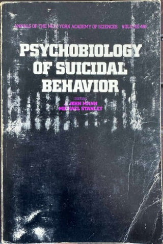 John Mann / Michael Stanley - Psychobiology Of Suicidal Behaviour