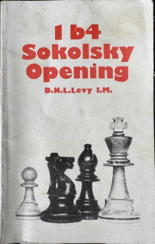 D.N.L Levy - I b4 Sokolsky Opening