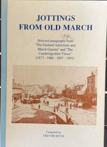 Trevor Bevis - Jottings From Old March