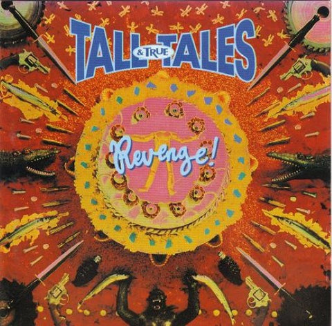 Tall Tales And True - Revenge! (CD)
