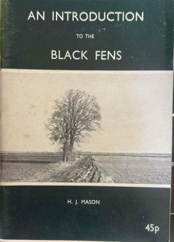 H.J Mason - An Introduction To The Black Fens
