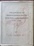 The Journal Of Arthur Bowles Smyth : Surgeon, Lady Penrhyn 1787-1789 (Hardcover)