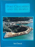 Ian Church - Port Chalmers And it's People