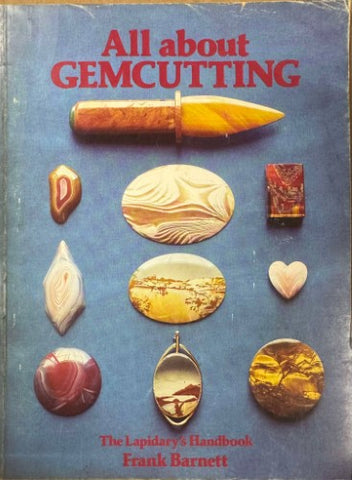 Frank Barnett - All About Gemcutting