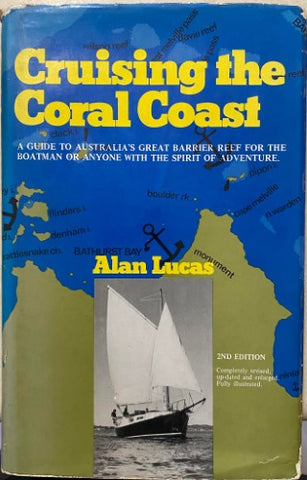 Alan Lucas - Cruising The Coral Coast - 2nd Edition (Hardcover)