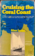 Alan Lucas - Cruising The Coral Coast - 2nd Edition