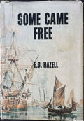 E.G Hazell - Some Came Free (Hardcover)