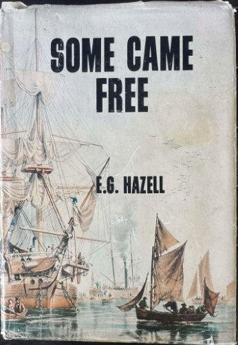E.G Hazell - Some Came Free (Hardcover)