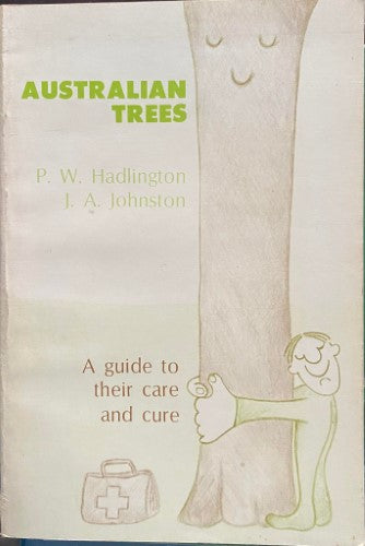 P.W Hadlington / J.A Johnston - Australian Trees