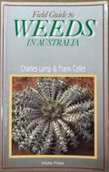 Charles Lamp / Frank Collet - Field Guide To Weeds In Australia