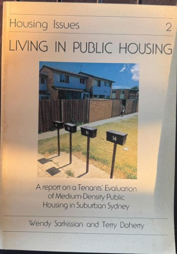 Wendy Sarkissian / Terry Doherty - Housing Issues 2 : Living In Public Housing