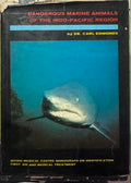 Carl Edmonds - Dangerous Marine Animals Of The Indo-Pacific Region (Hardcover)