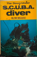 Bill Silvester - The Down-Under S.C.U.B.A Diver