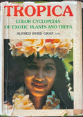 Alfred Byrd Graf - Tropica - Color Cyclopedia Of Exotic Plants & Trees (Hardcover)