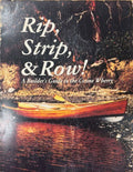 J.D Brown - Rip, Strip & Row : A Builder's Guide To The Cosine Wherry