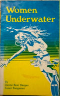 Jean Bear Sleeper / Susan Bangasser - Women Underwater