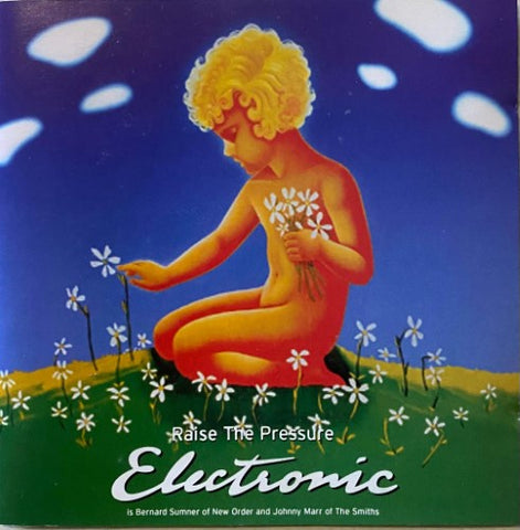 Electronic - Raise The Pressure (CD)