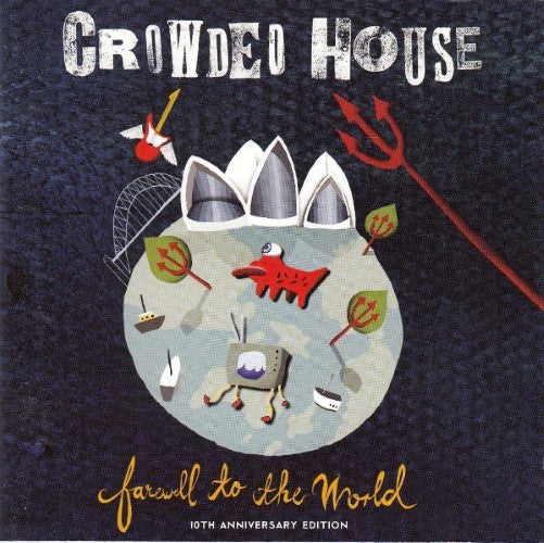 Crowded House - Farewell To The World (CD)