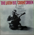 Grant Green - The Latin Bit (CD)