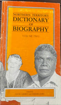 David Carment / Barbara James - Northern Territory - Dictionary Of Biography Vol 2