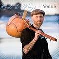 Yeshe - Roots & Wings (CD)