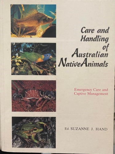 Suzanne Hand - Care & Handling Of Australian Native Animals