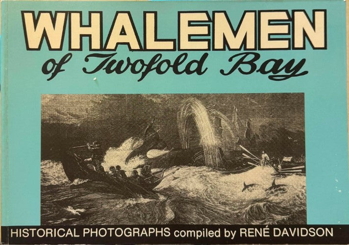 Rene Davidson - Whalemen Of Twofold Bay