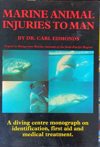 Carl Edmonds - Marine Animal Injuries To Man