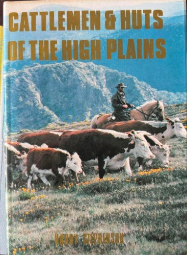 Harry Stephenson - Cattlemen & Huts Of The High Plains (Hardcover)