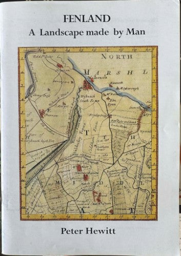 Peter Hewitt - Fenland : A Landscape Made by Man