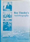 Roy Tinsley - Types & Faces - My Autobiography
