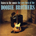 Doobie Brothers - Listen To The Music - The Very Best Of (CD)